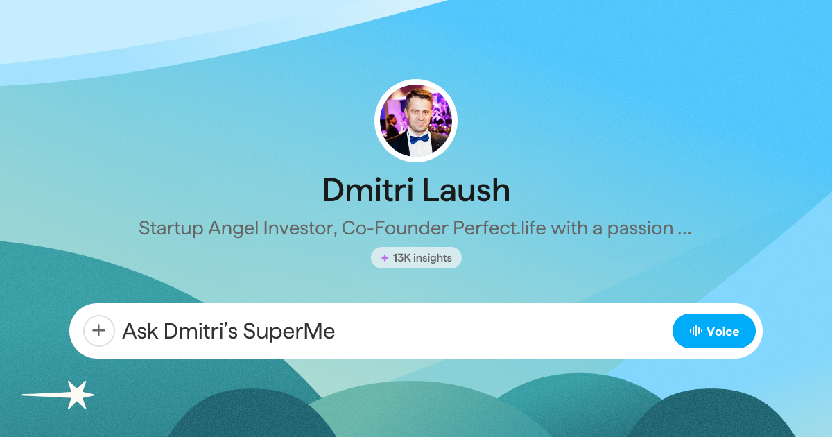 Dmitri Laush - Startup Angel Investor, Co-Founder Perfect.life with a ...